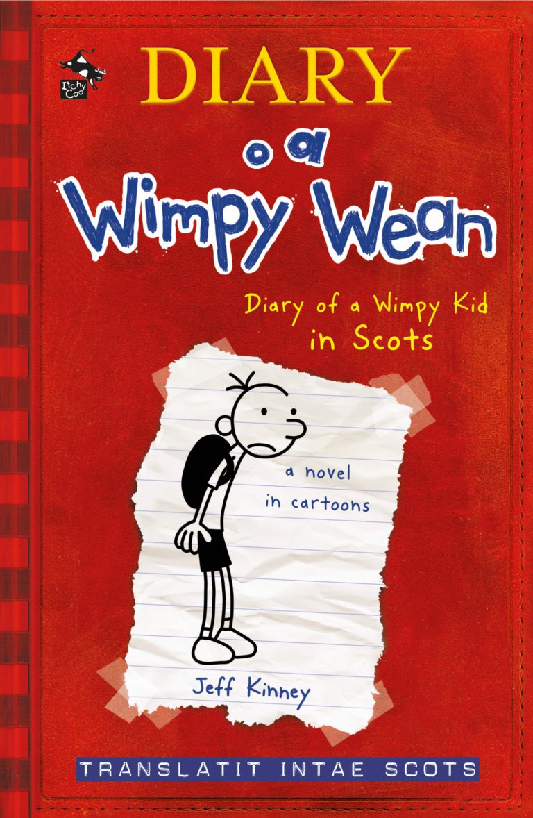 Diary o a Wimpy Wean: Diary of a Wimpy Kid in Scots | The Scottish Banner