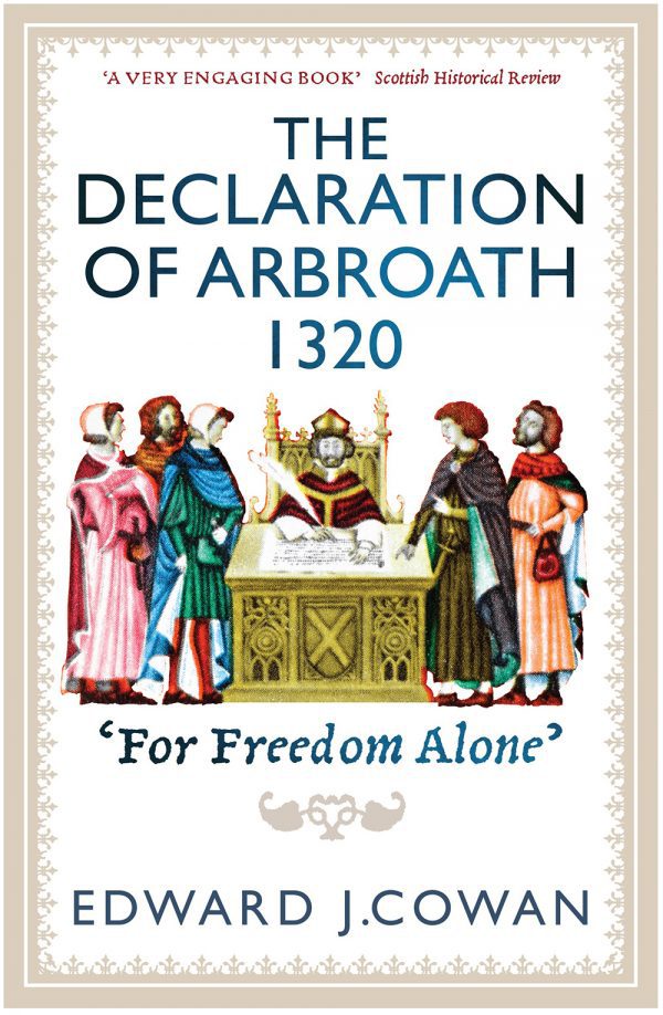 The Declaration of Arbroath | The Scottish Banner